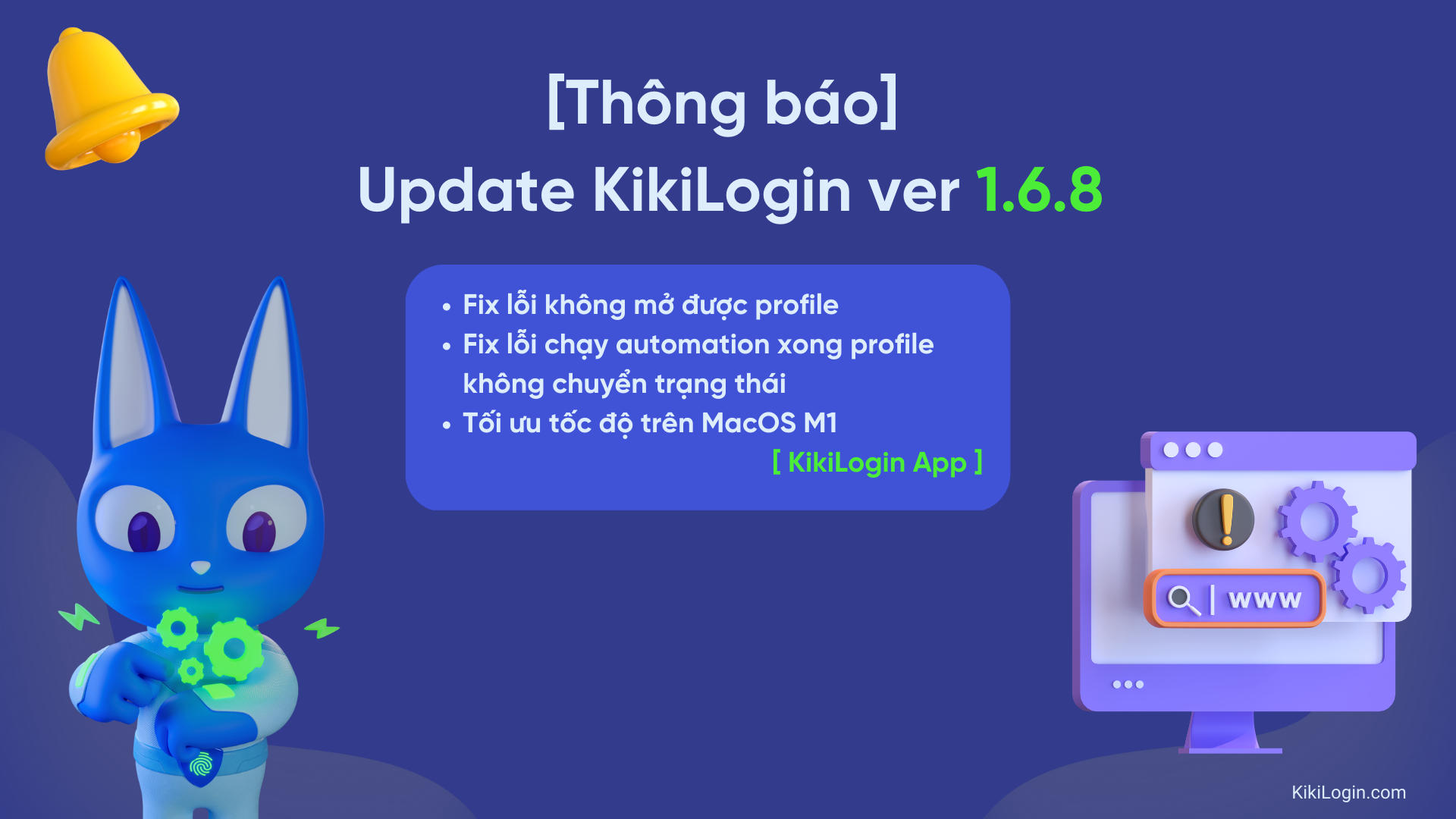 Thông báo cập nhật phiên bản mới KikiLogin 1.6.8 - Sửa lỗi và tối ưu hiệu năng cho MacOS M1
