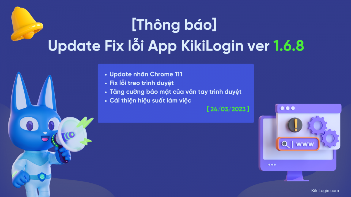 [Thông báo]  Update Fix lỗi App KikiLogin ver 1.6.8