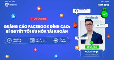 Hội thảo trực tuyến: Quảng cáo Facebook đỉnh cao – Bí quyết Tối ưu hóa Tài khoản