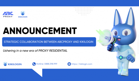 Strategic collaboration between AbcProxy & KikiLogin: Ushering in a new era of Proxy Residential
